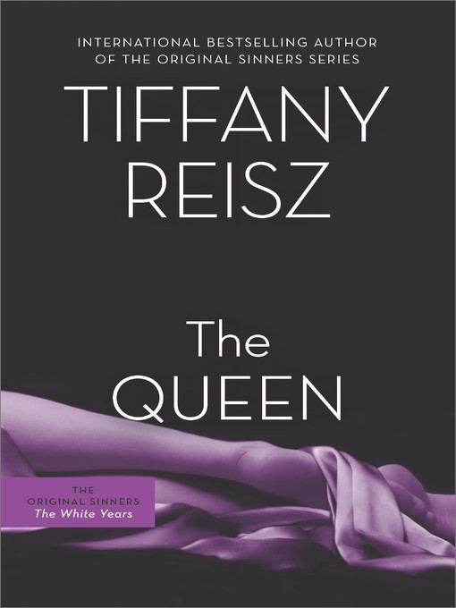 Title details for The Queen by Tiffany Reisz - Available